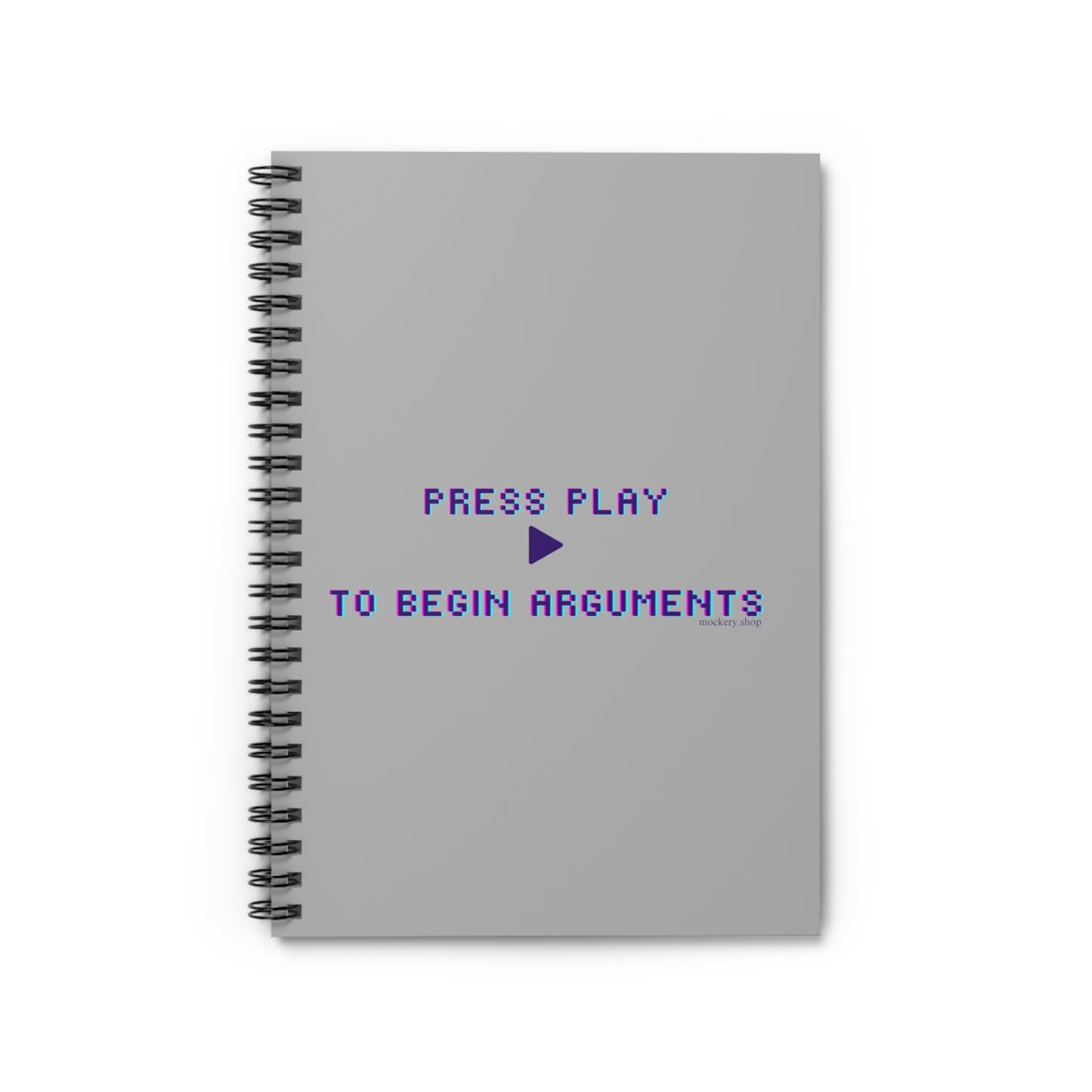 Begin Arguments Spiral Notebook - Ruled Line