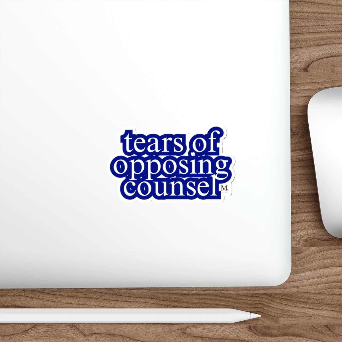 Tears of Opposing Counsel Die-Cut Stickers