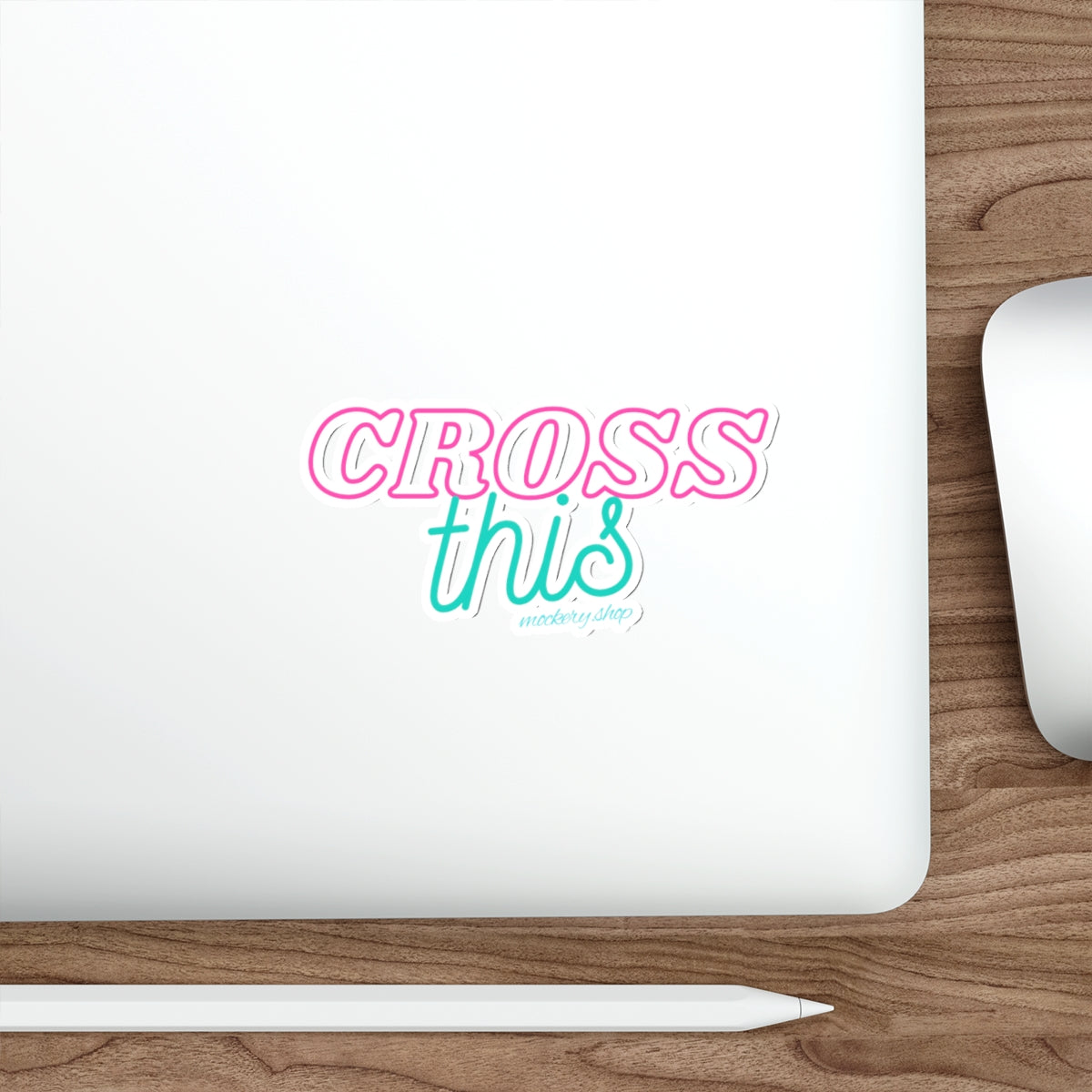 Cross This Die-Cut Sticker