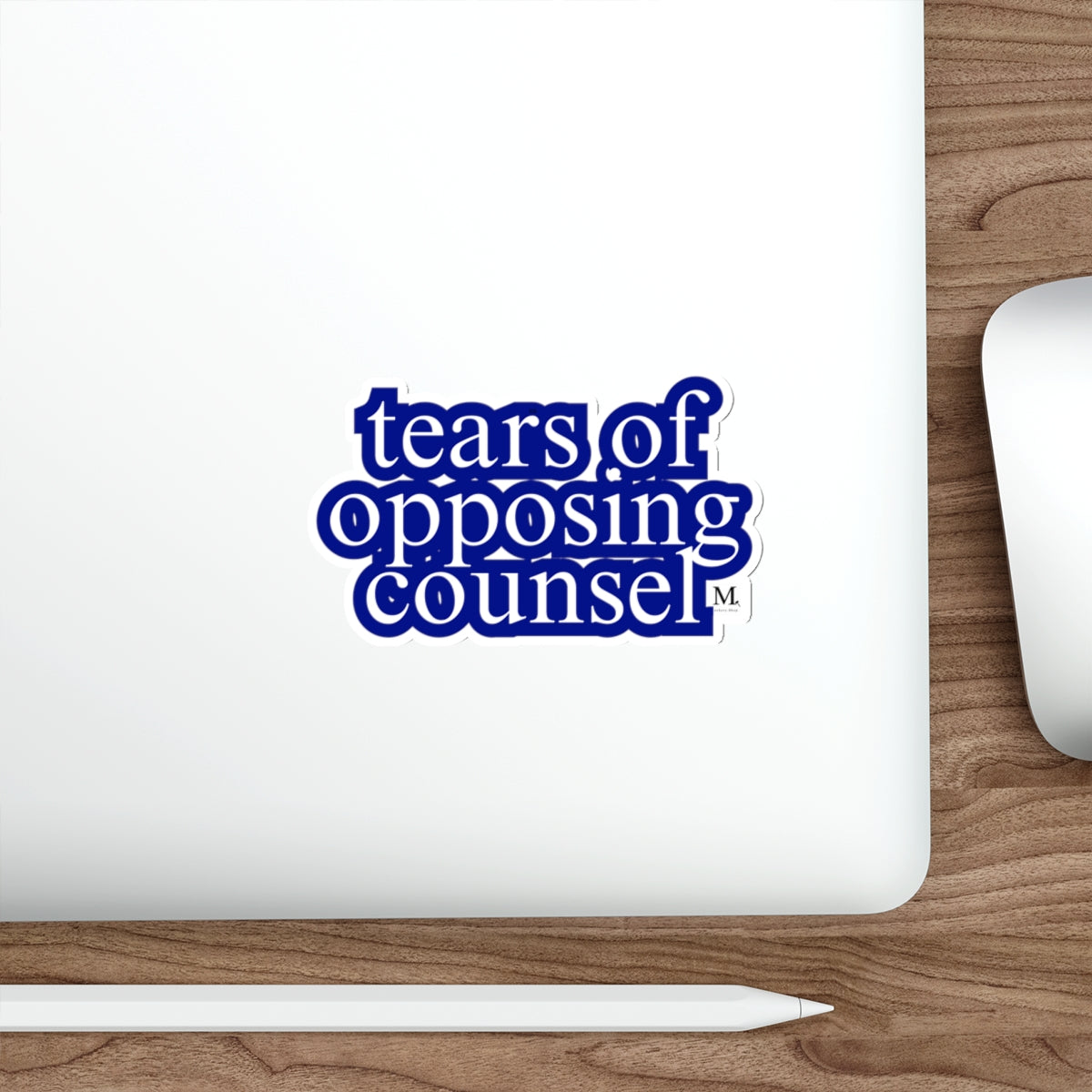 Tears of Opposing Counsel Die-Cut Stickers